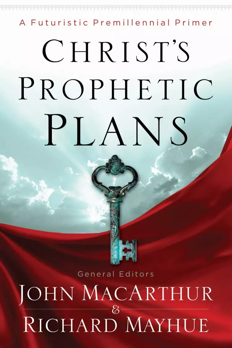 Christs Prophetic Plans