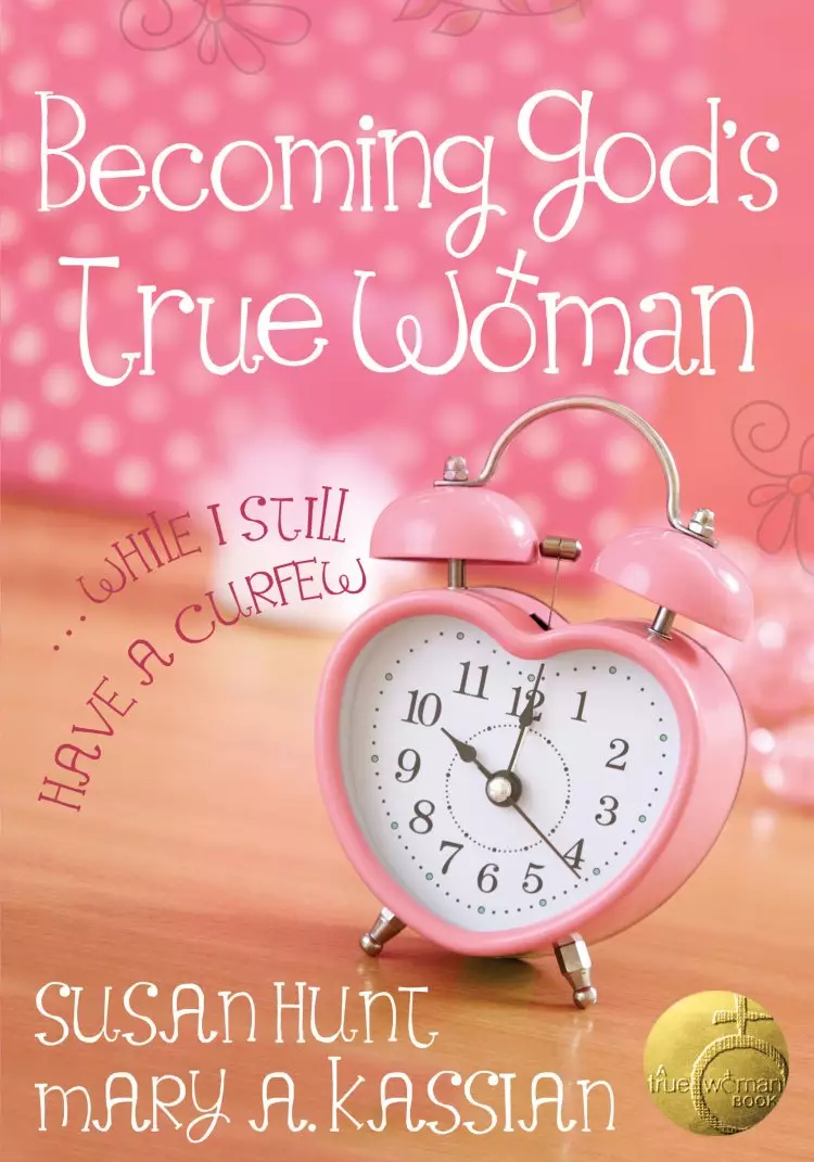 Becoming Gods True Woman