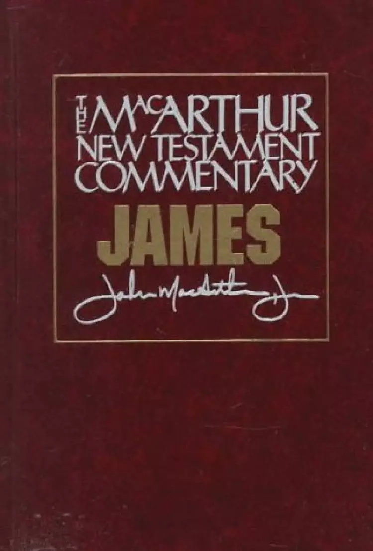 James : MacArthur New Testament Commentary
