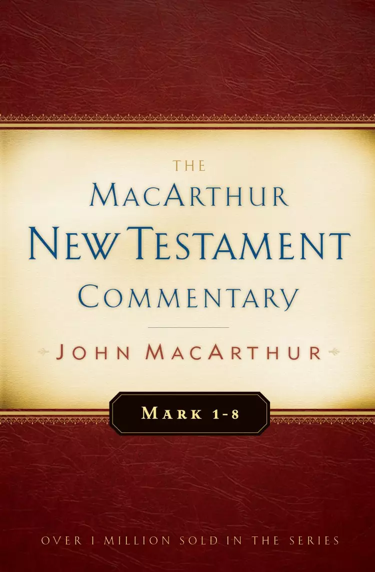 Mark 1 To 8 Macarthur Nt Commentary