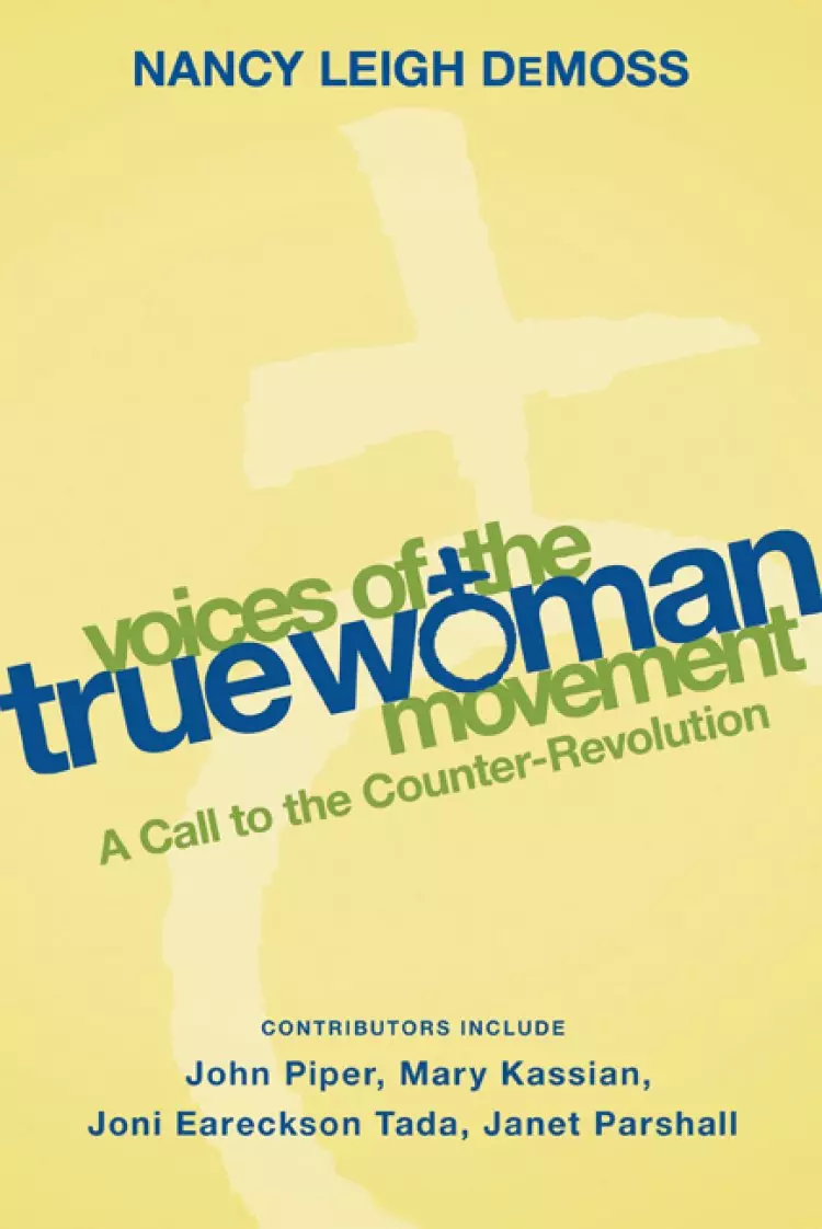 Voices Of The True Woman Movement