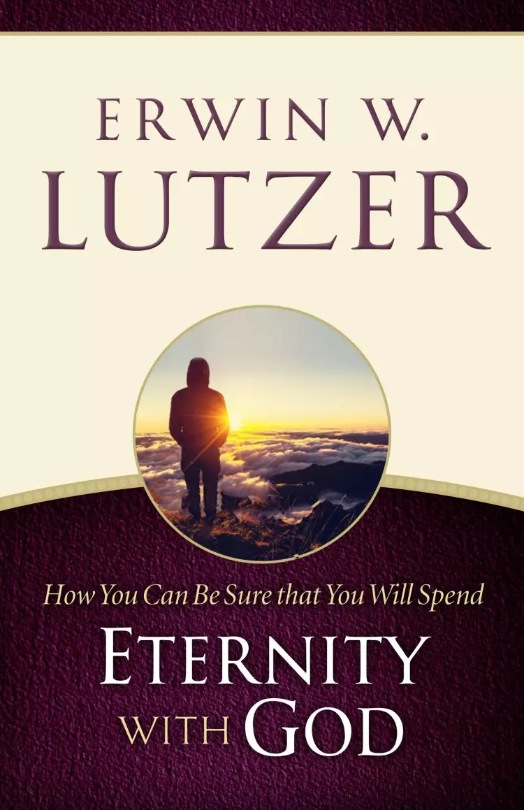 How You Can Be Sure You Will Spend Eternity with God?