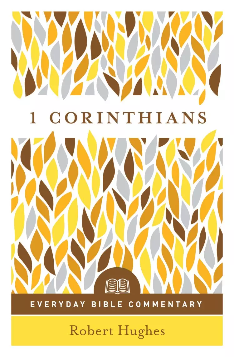 1 Corinthians - Everyday Bible Commentary
