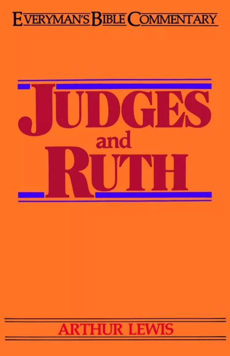 Judges & Ruth : Everyman's Bible Commentary