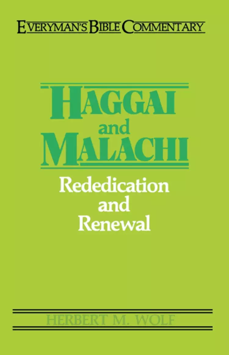 Haggai and Malachi : Everyman's Bible Commentary