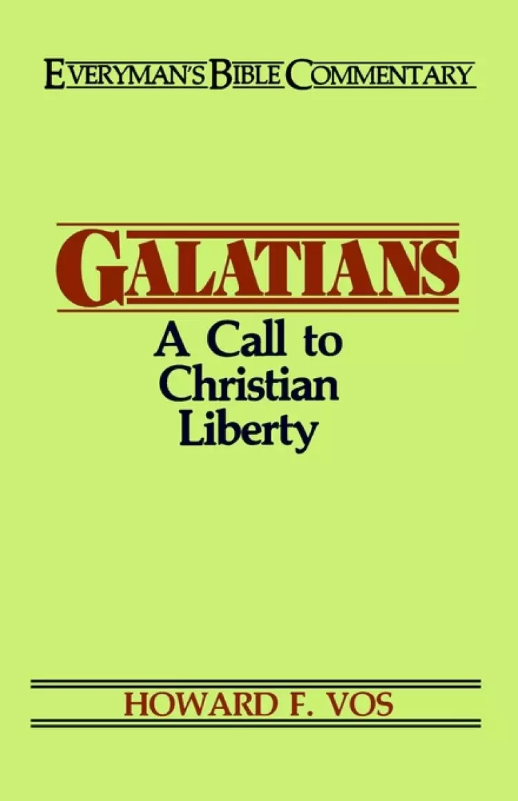 Galatians : Everyman's Commentary