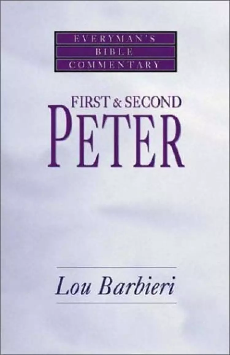 1 & 2 Peter : Everyman's Bible Commentary