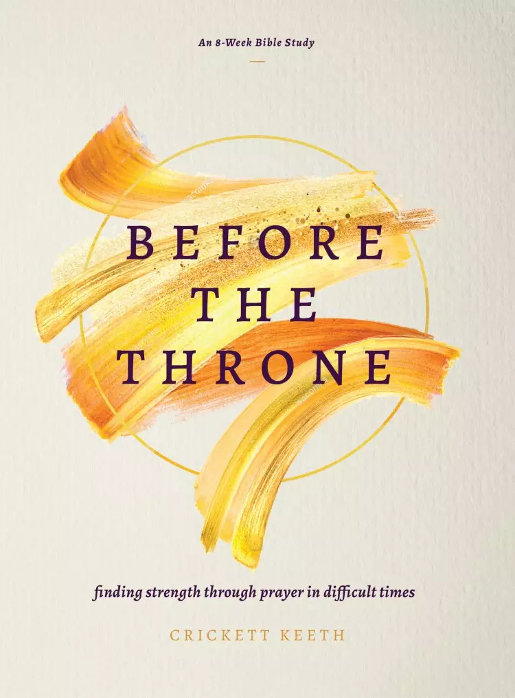 Before the Throne (An 8-Week Bible Study)