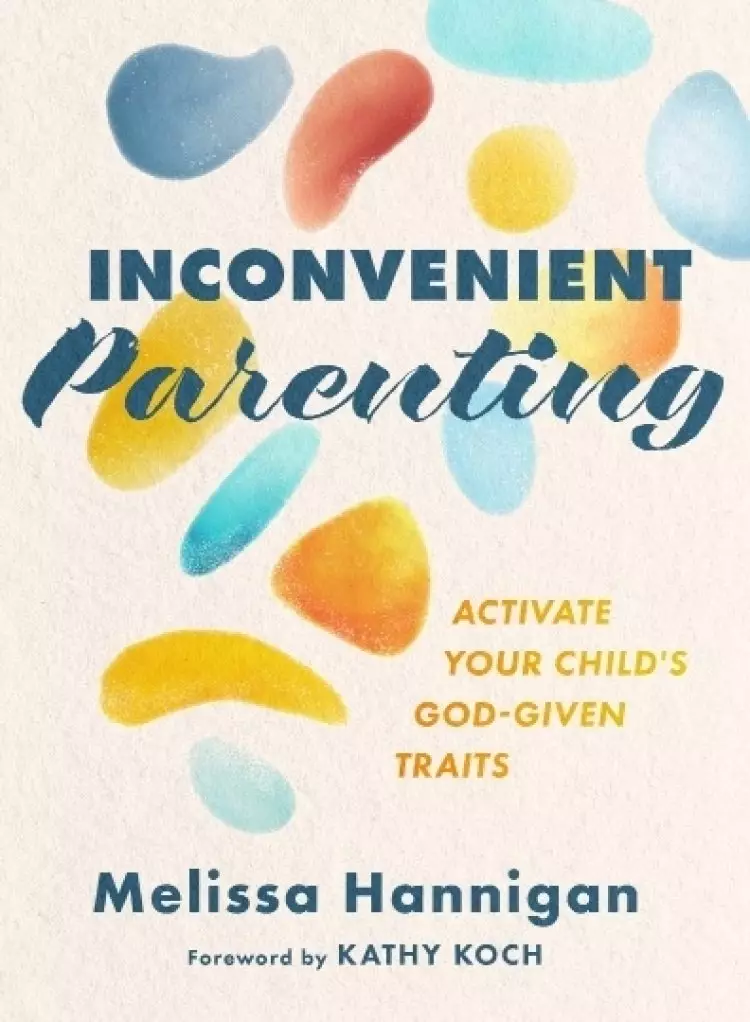 Inconvenient Parenting