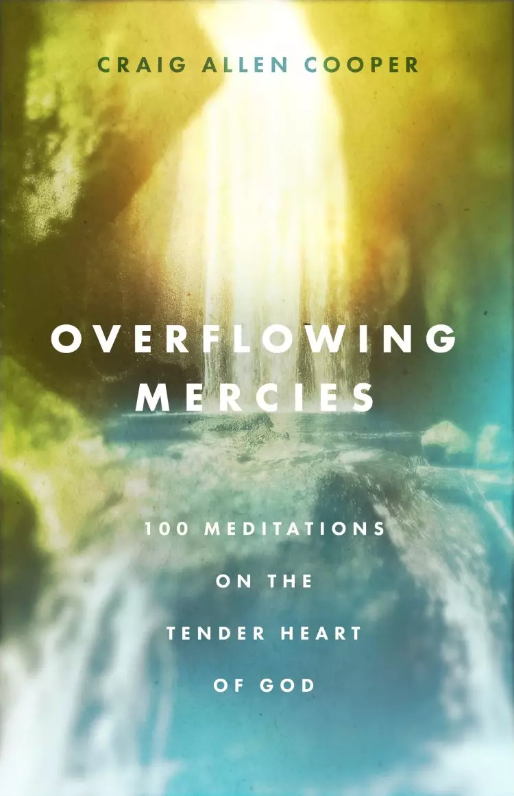 Overflowing Mercies