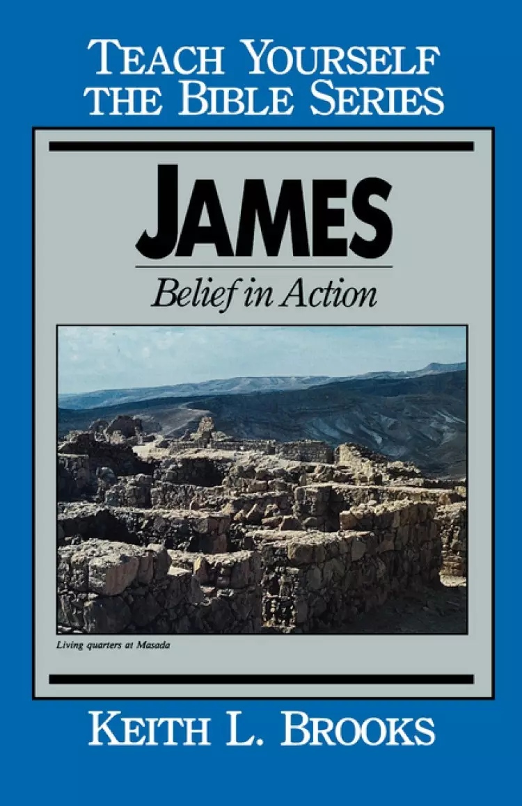James: Teach Yourself the Bible Series