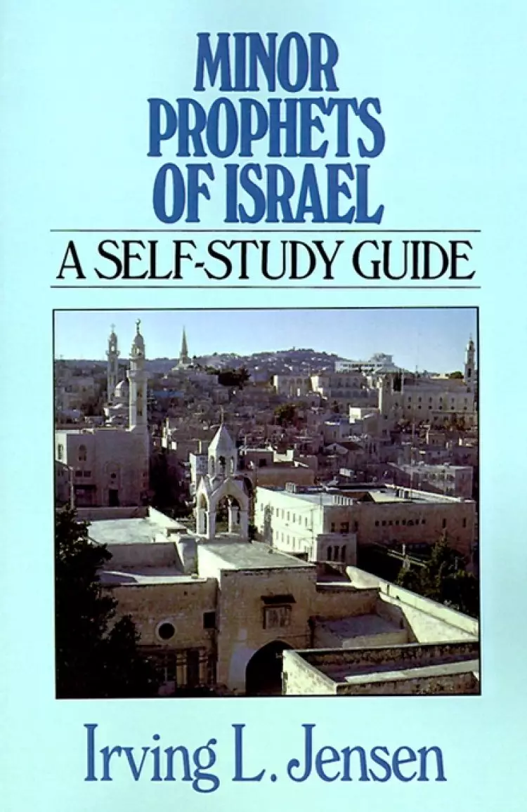 Minor Prophets of Israel : Self Study Guides