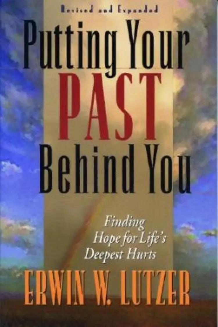 Putting Your Past Behind You