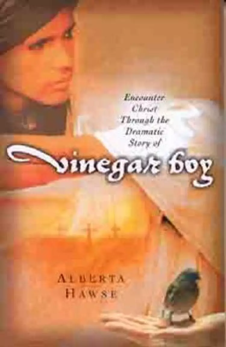 Encounter Christ Through the Dramatic Story of Vinegar Boy