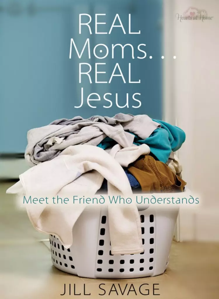 Real Moms Real Jesus