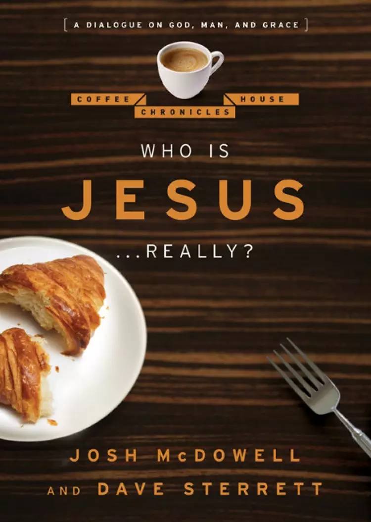 Who Is Jesus Really