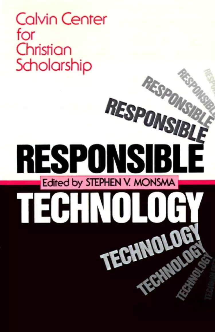 Responsible Technology