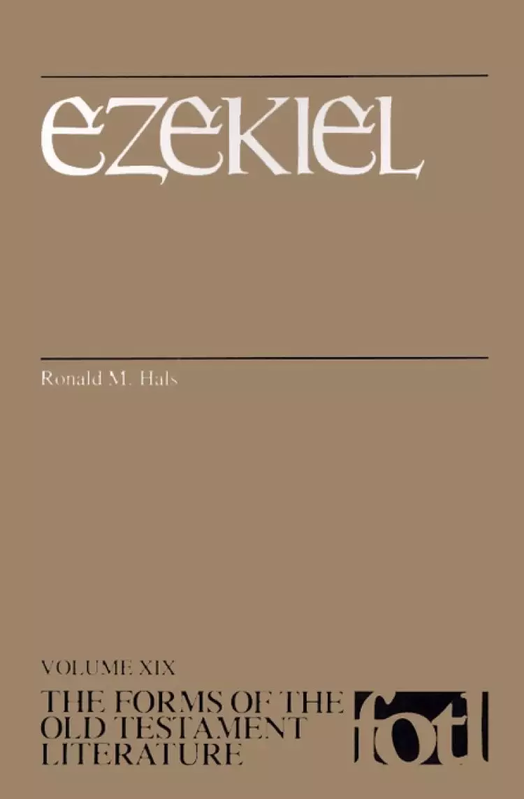 Ezekiel : The Forms of the Old Testament Literature