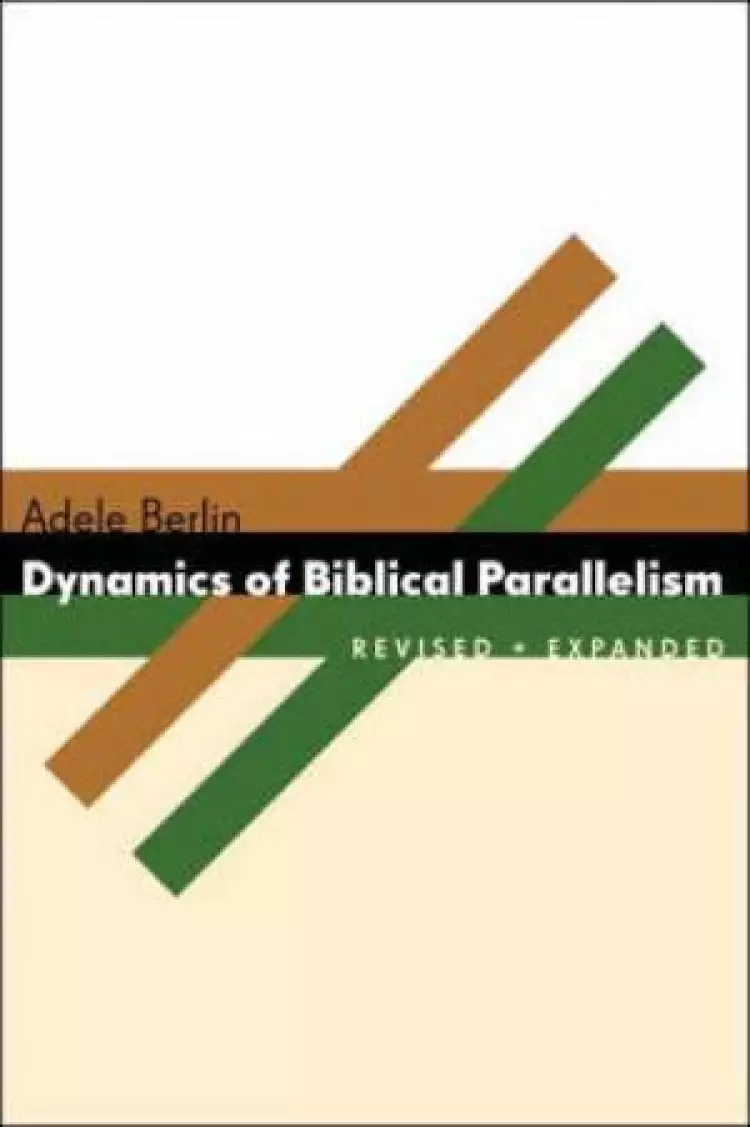 Dynamics of Biblical Parallelism