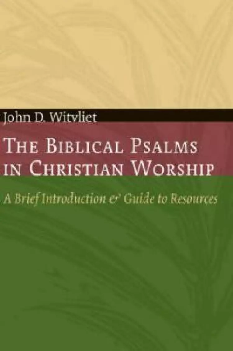Biblical Psalms in Christian Worship