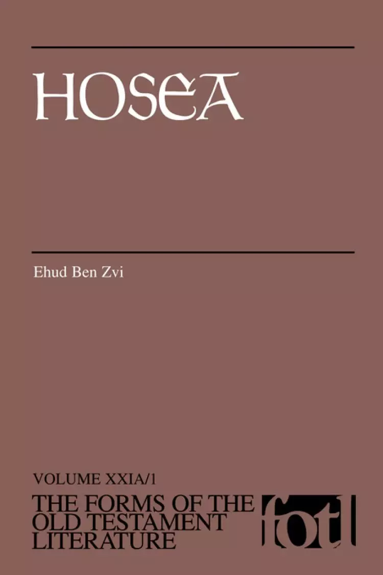 Hosea : Forms of the Old Testament Literature