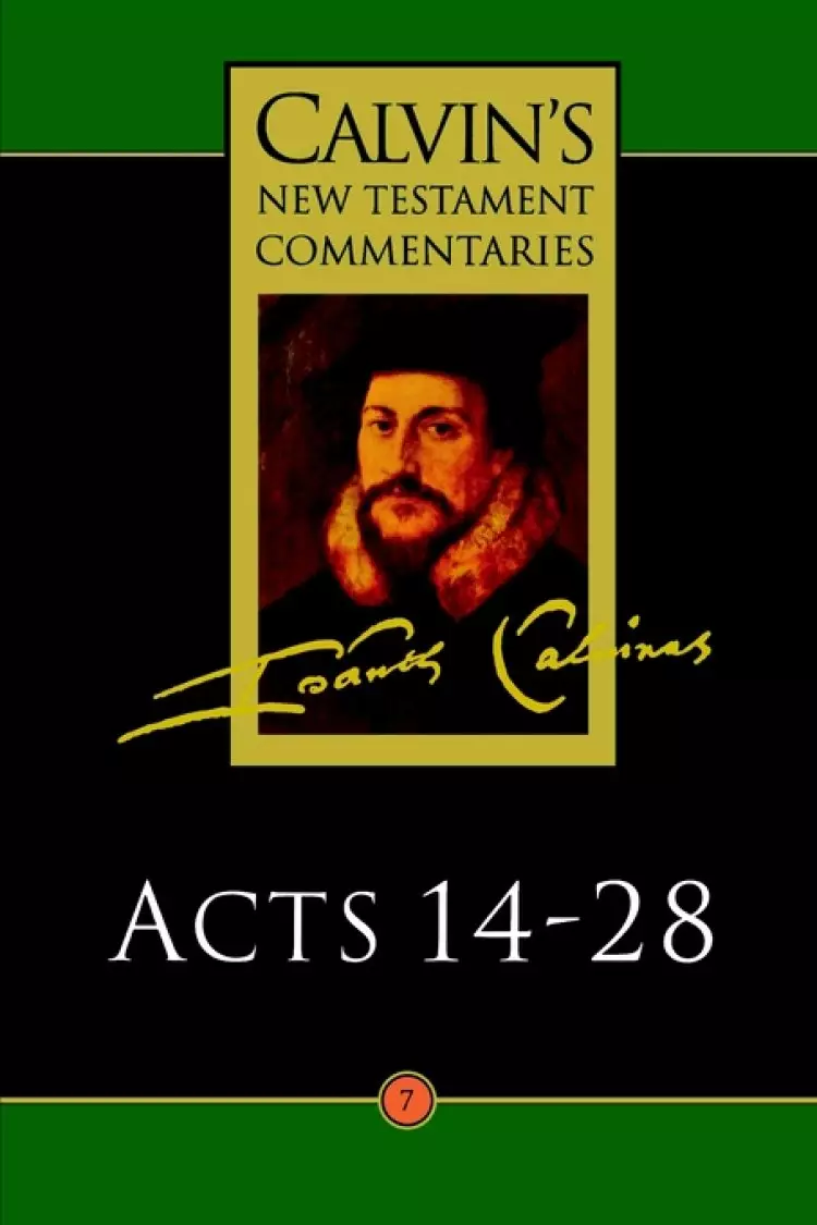 Acts 14 - 28  : Calvin's New Testament Commentary