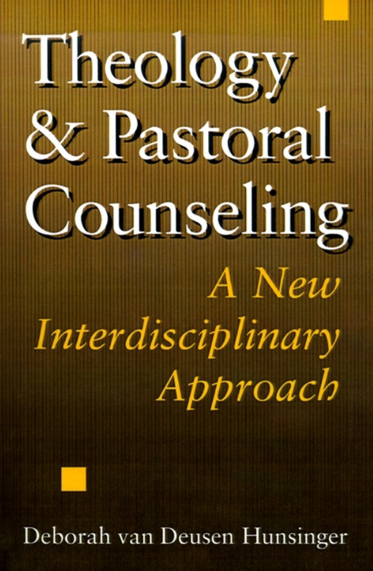 Theology and Pastoral Counselling: A New Interdisciplinary Approach
