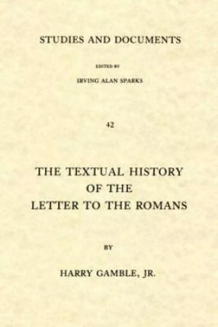 Romans: Textual History of the Letter to the Romans 