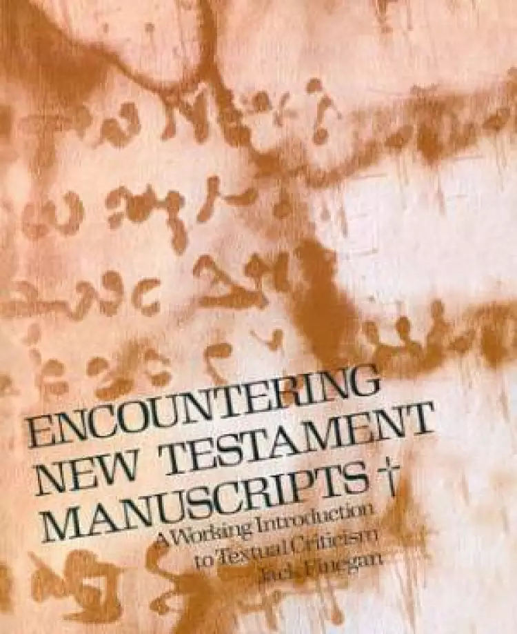 Encountering New Testament Manuscripts