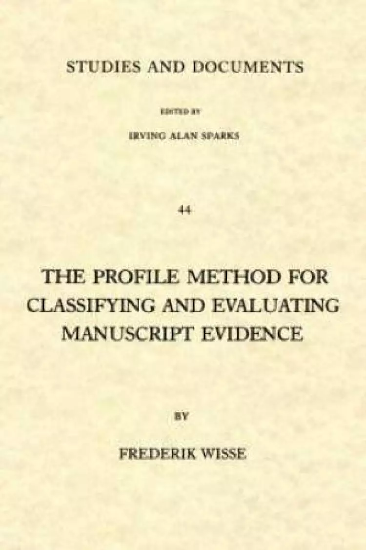 Profile Method for Classifying and Evaluating Manuscript Evidence
