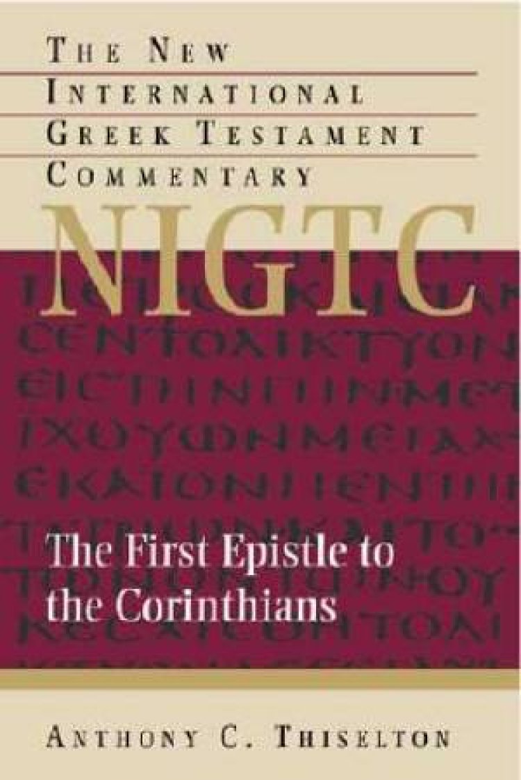 1 Corinthians : New International Greek Testament Commentary