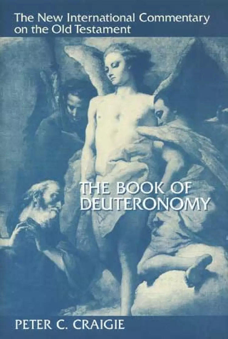 Deuteronomy : New International Commentary on the Old Testament