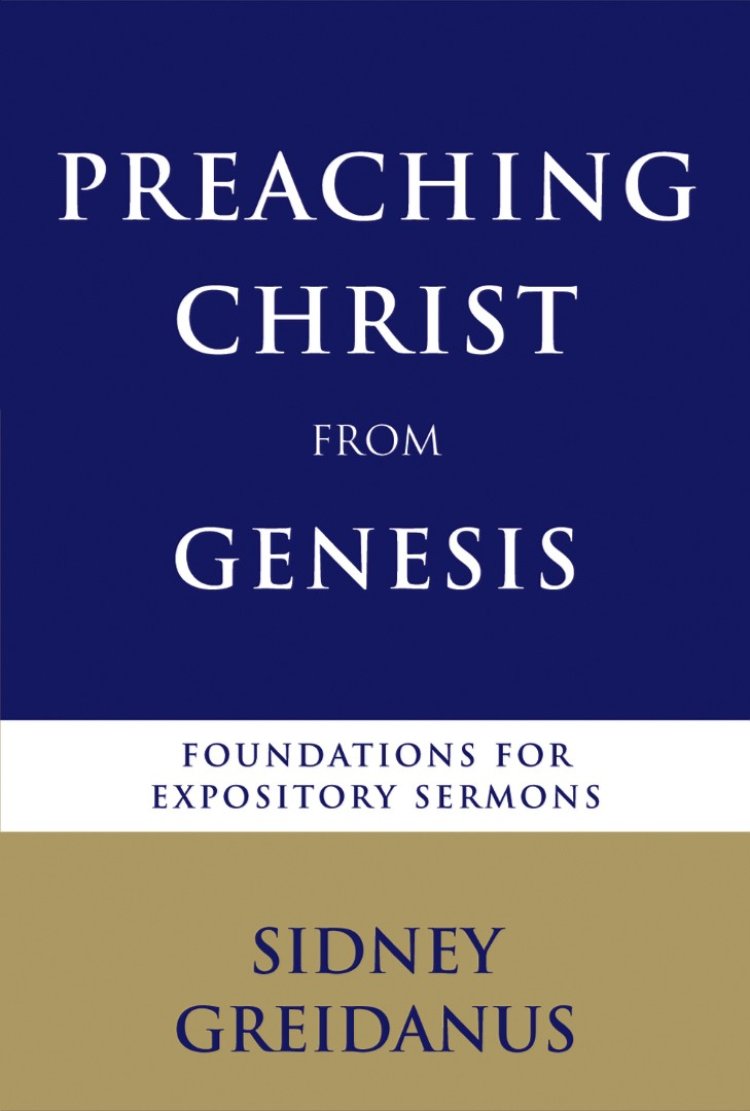 Preaching Christ from Genesis