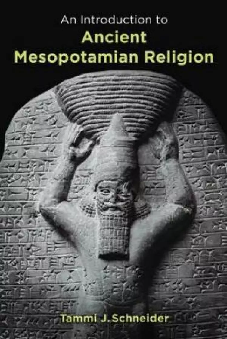 Introduction To Ancient Mesopotamian Rel