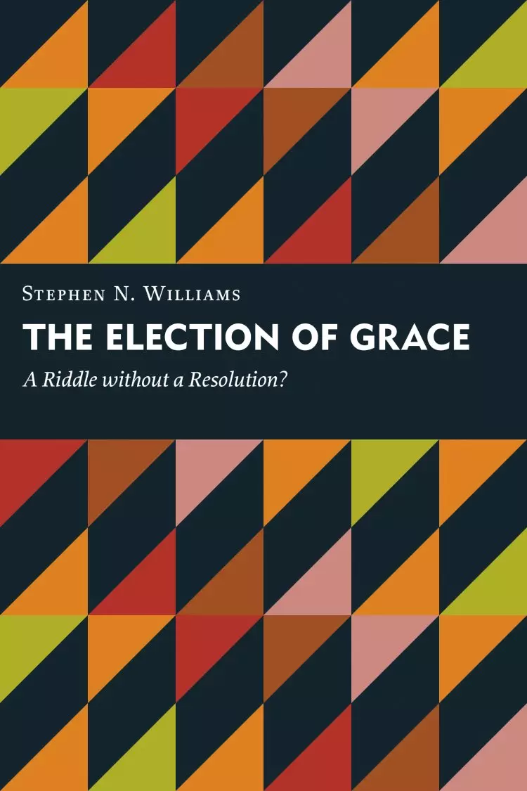 The Election of Grace