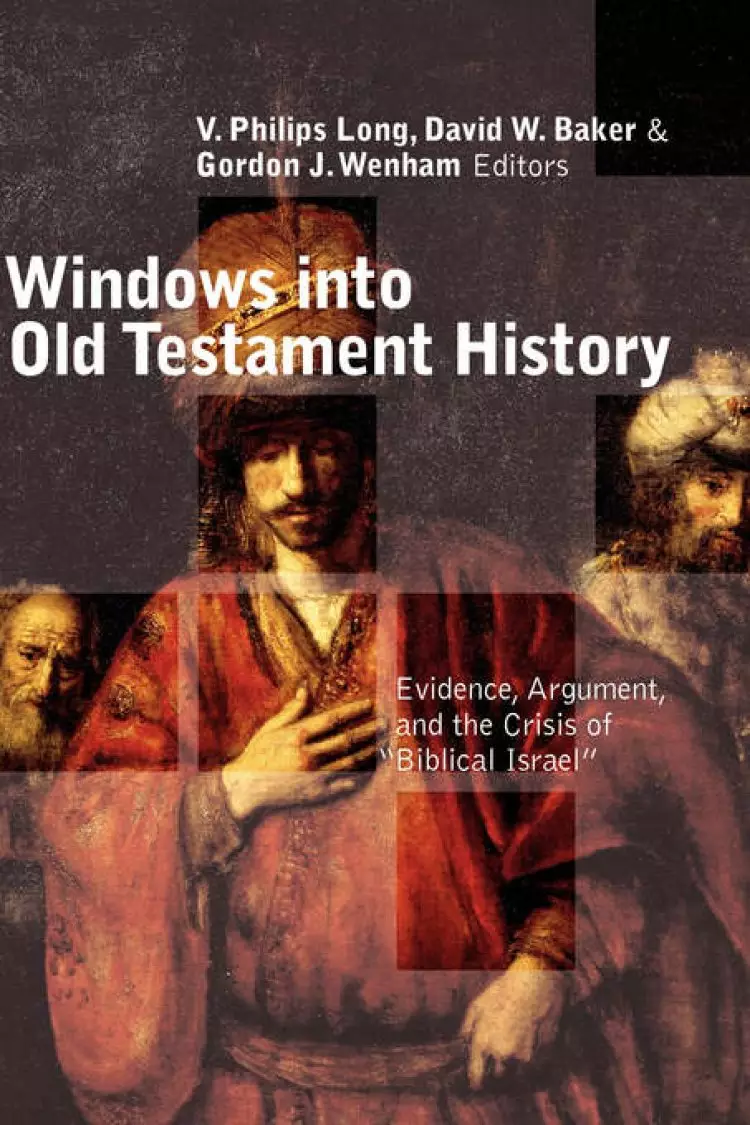 WINDOWS INTO OLD TESTAMENT HISTORY