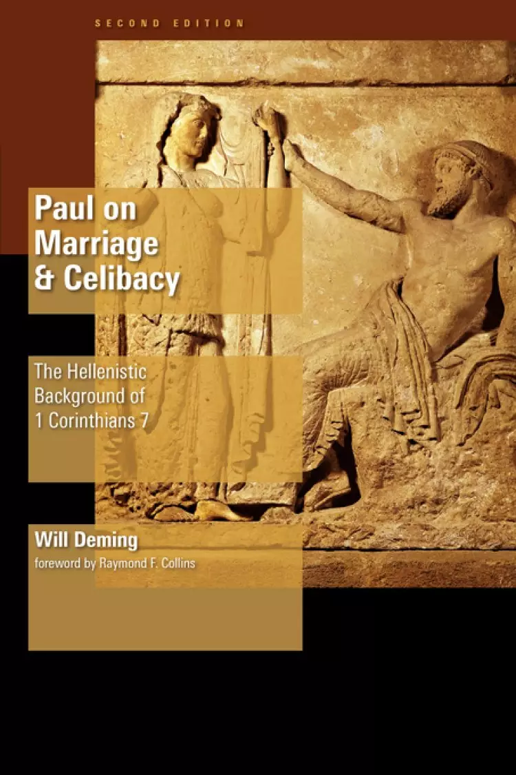 Paul on Marriage & Celibacy