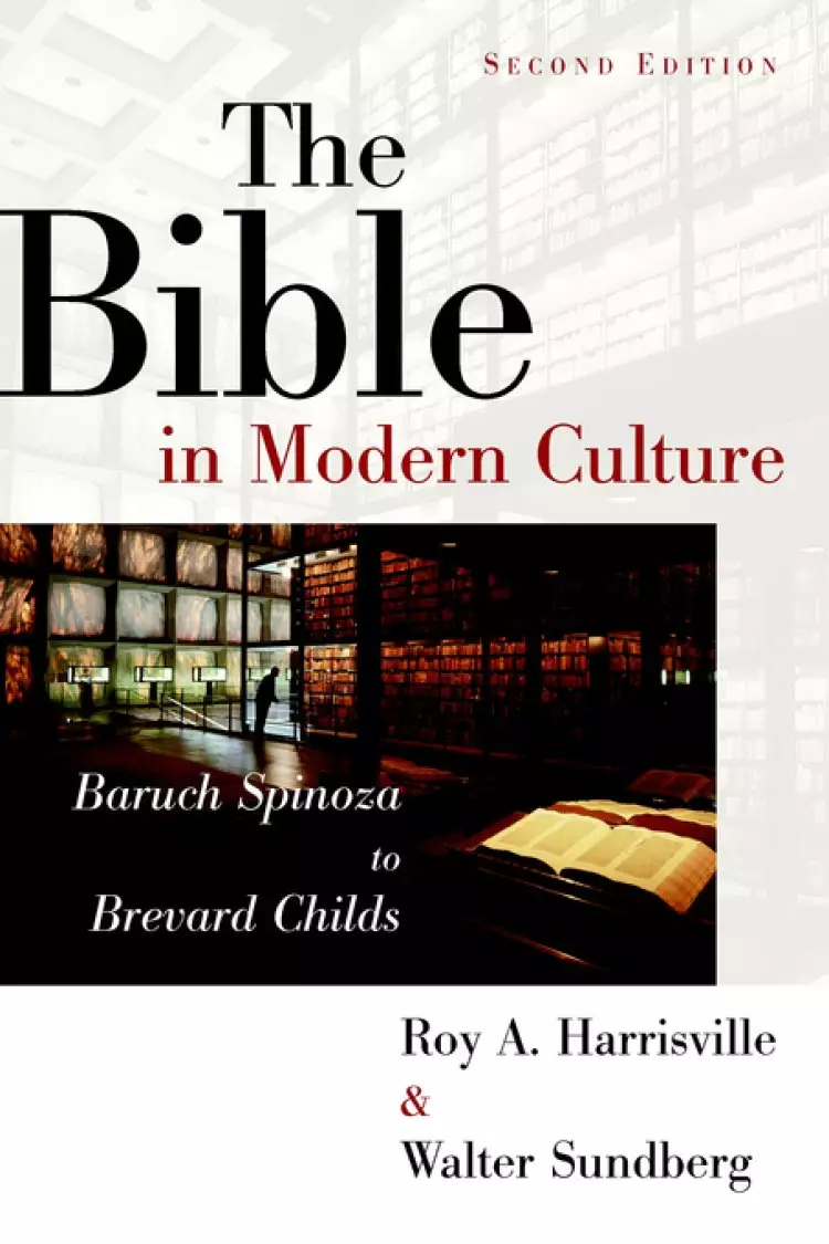 Bible In Modern Culture: Baruch Spinoza To Brevard Childs