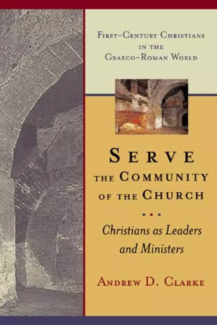 Serve the Community of the Church