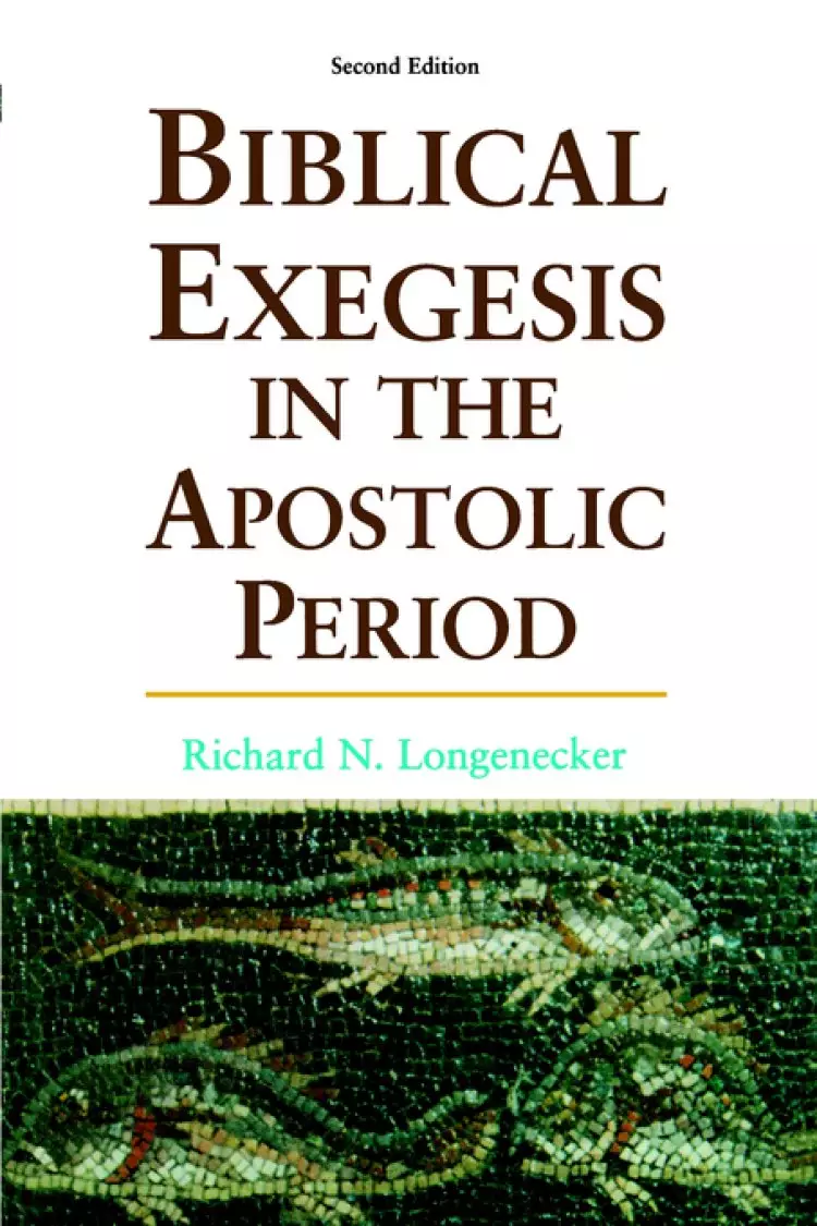 Biblical Exegesis: the Apostolic Period