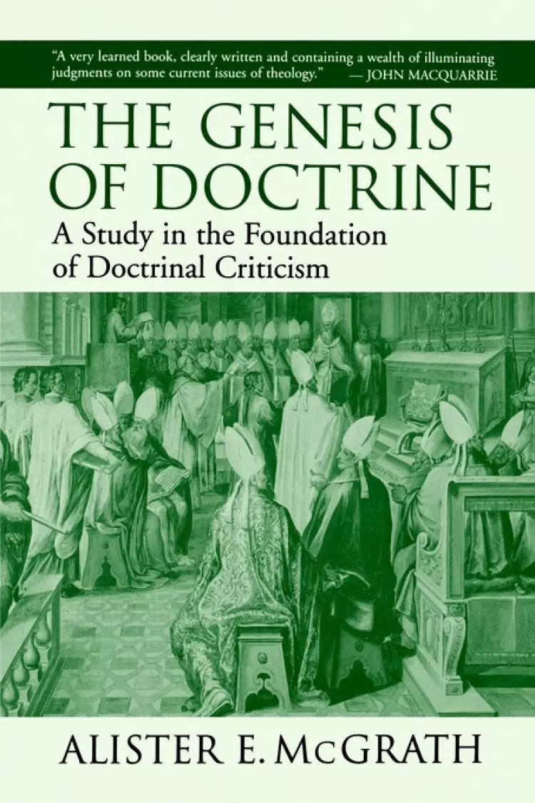 The Genesis of Doctrine