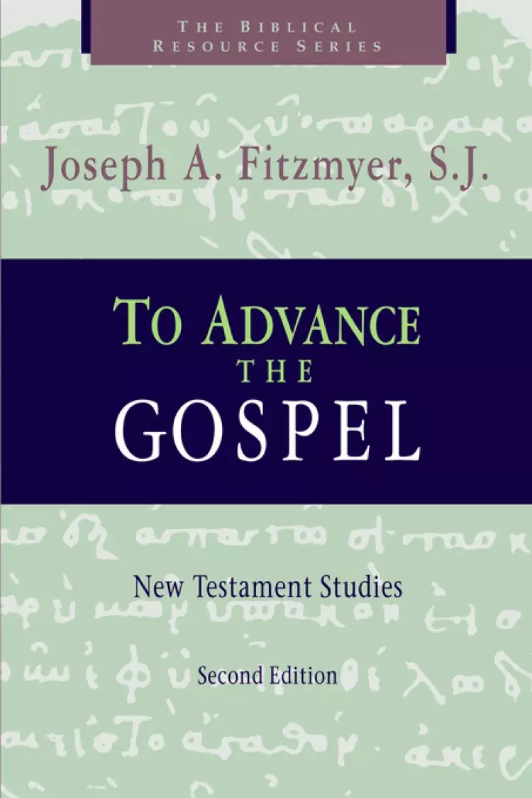 To Advance The Gospel