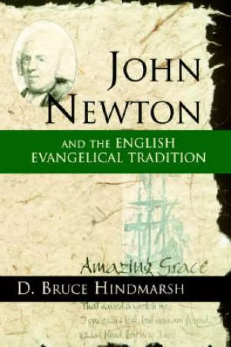 John Newton and the English Evangelical Tradition