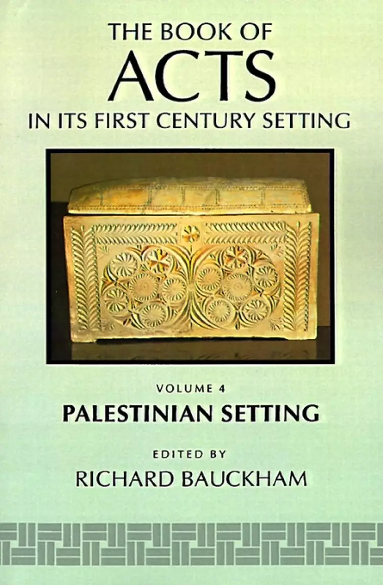 Book of Acts in Its Palestinian Setting