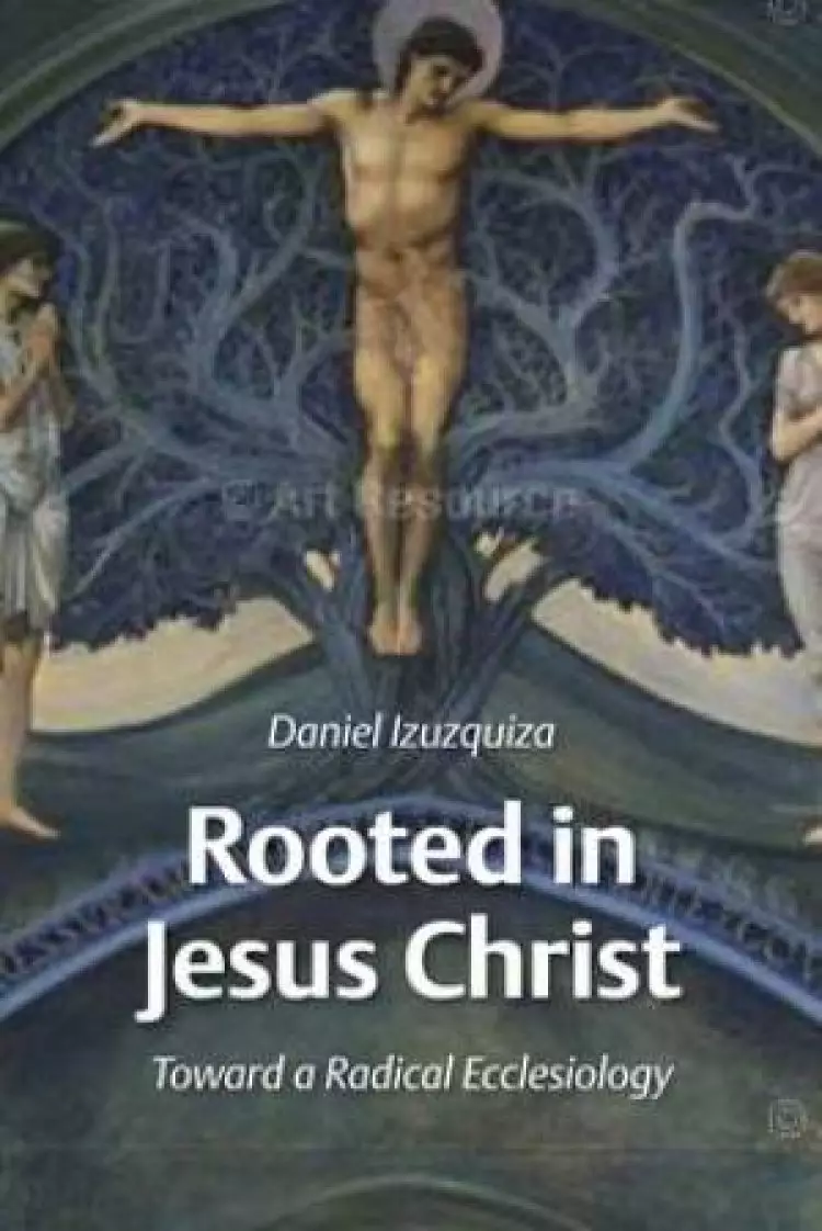 Rooted In Jesus Christ