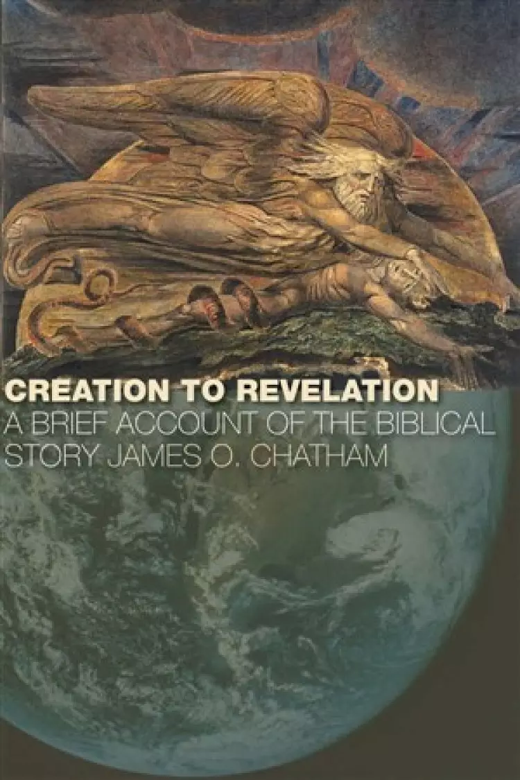 Creation To Revelation