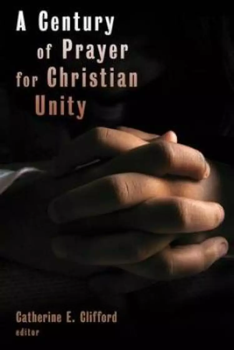 Century Of Prayer For Christian Unity