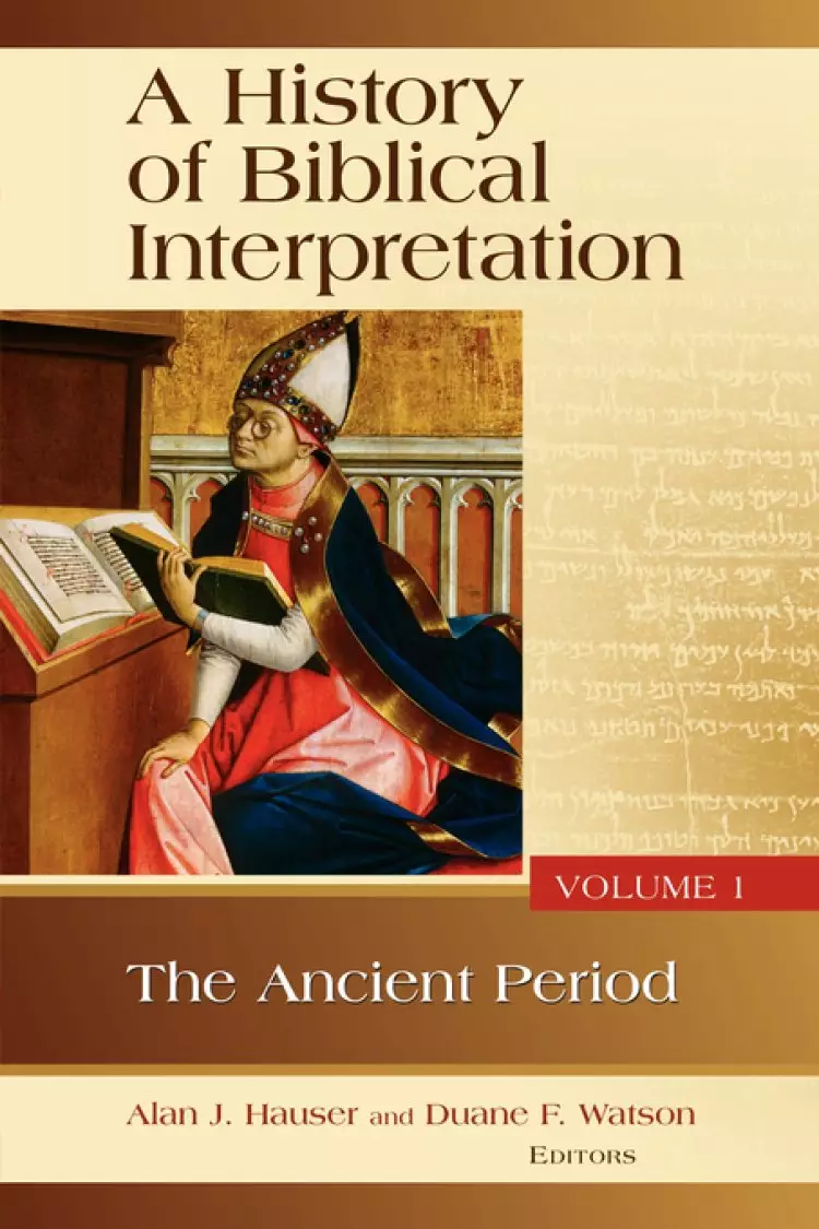 A History of Biblical Interpretation Ancient Period