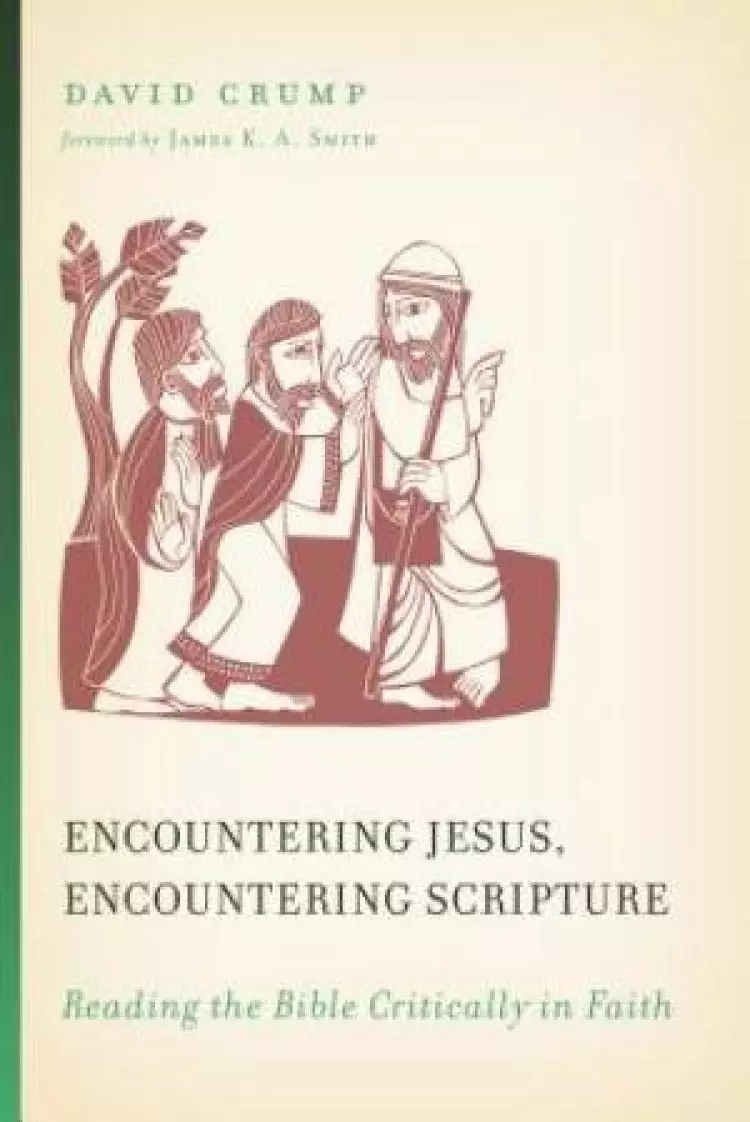 Encountering Jesus, Encountering Scripture