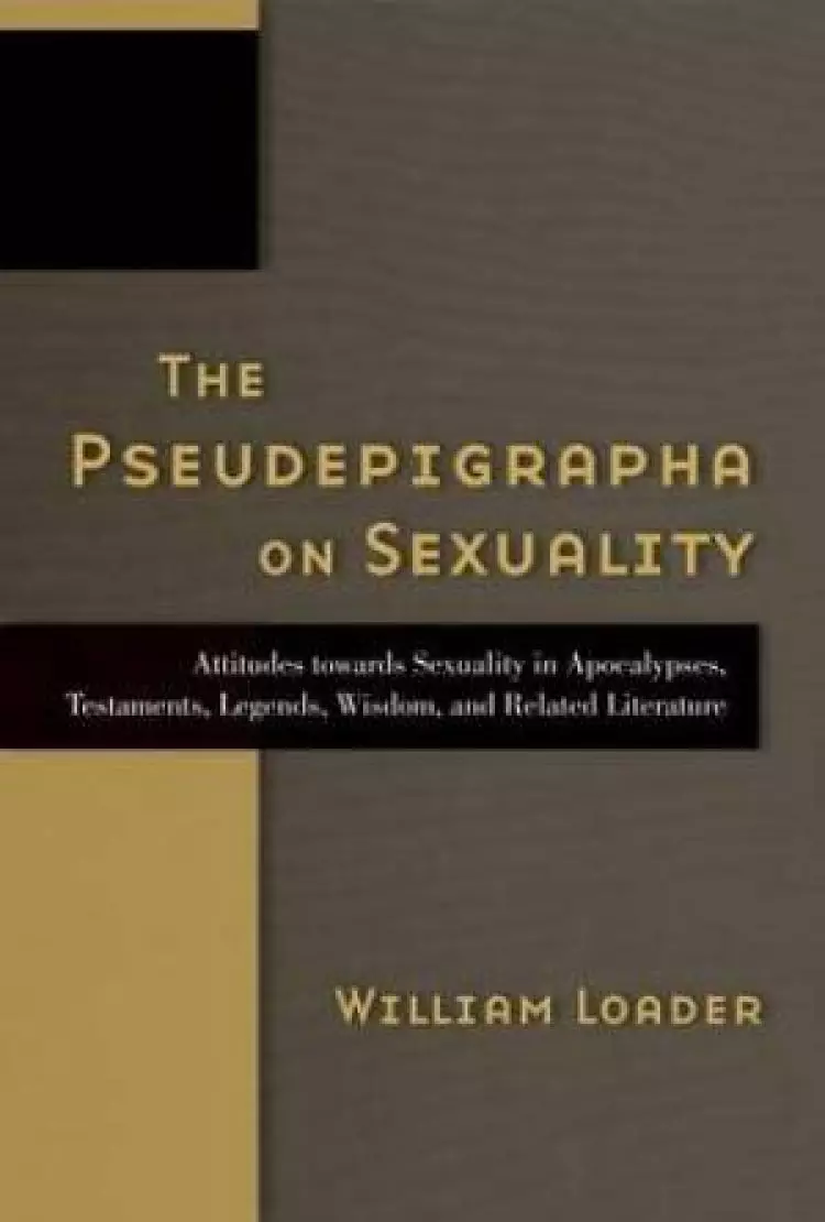 Pseudepigrapha On Sexuality